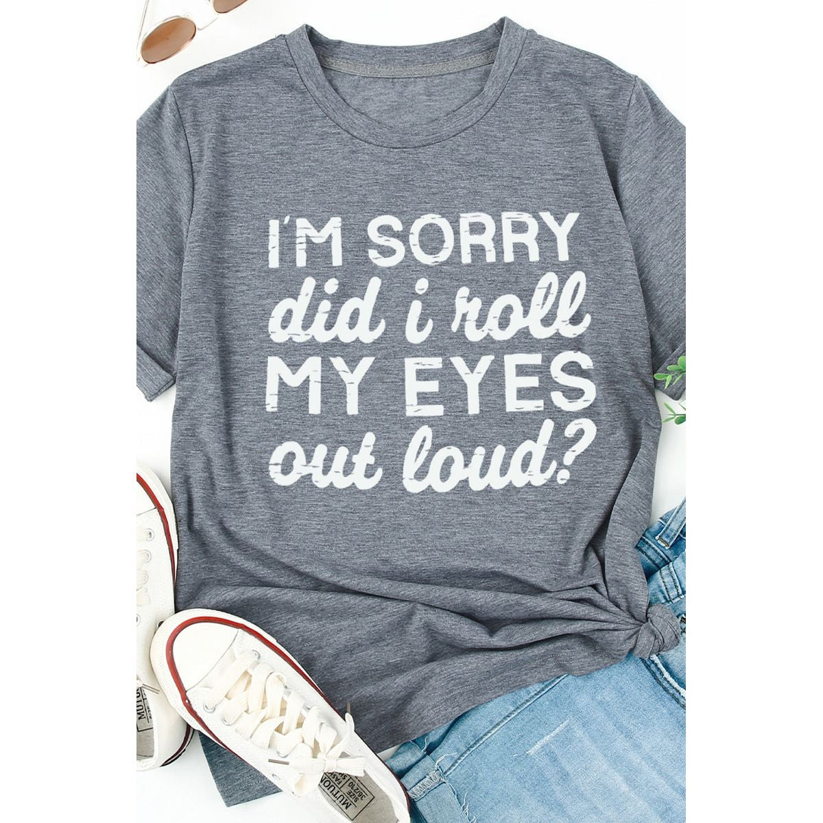 KENNEDI IM SORRY DID I ROLL MY EYES OUT LOUD T SHIRT