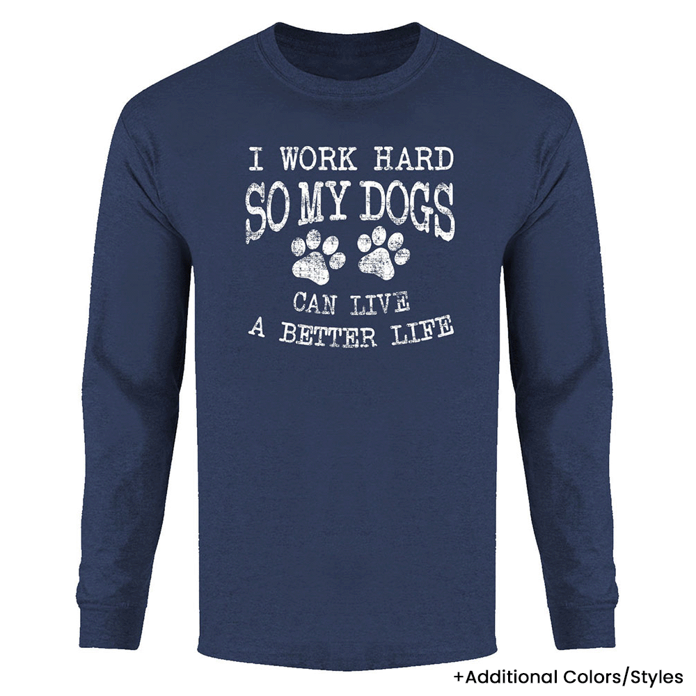 MENS BEST DOG EVER LONG SLEEVE SHIRT