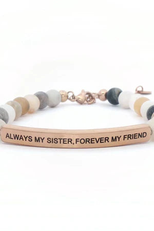 ALWAYS  MY SISTER FOREVER MY FRIEND