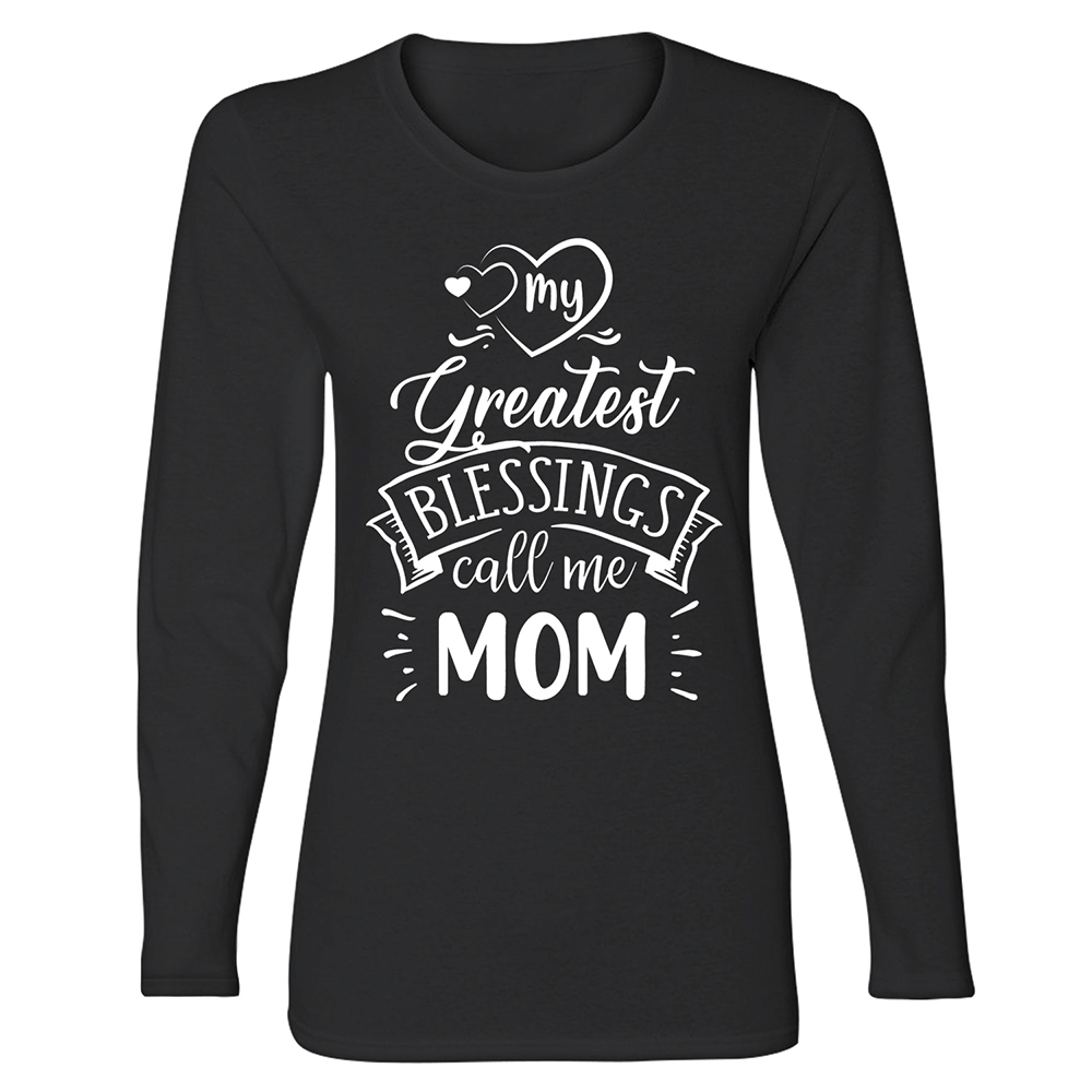 GREATEST BLESSINGS MOTHERS DAY LONG SLEEVE SHIRT