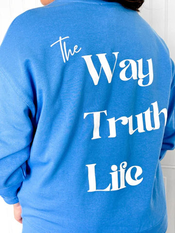 THE WAY TRUTH LIFE FAITH PULLOVER